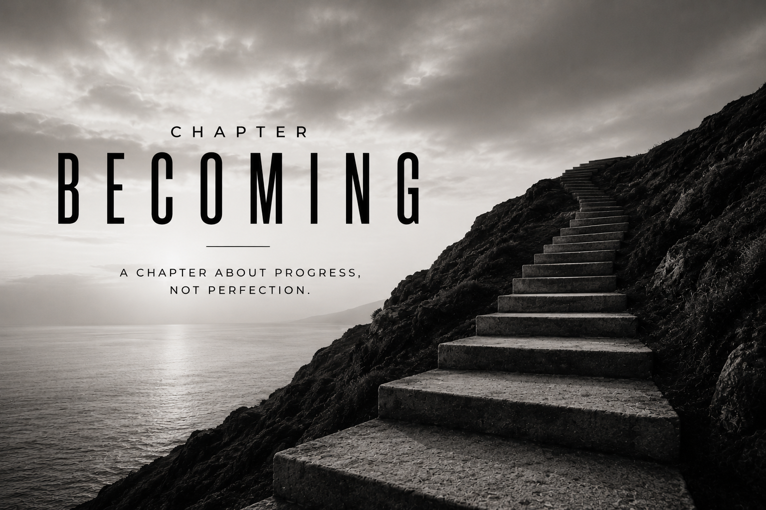 BECOMING: Chapter 001